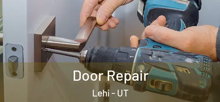  Door Repair Lehi - UT