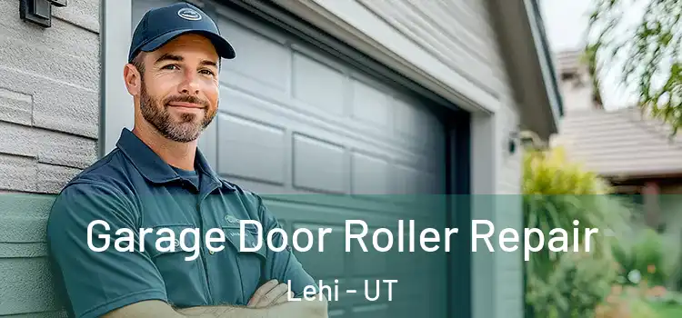 Garage Door Roller Repair Lehi - UT