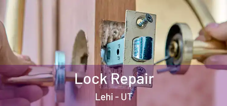  Lock Repair Lehi - UT