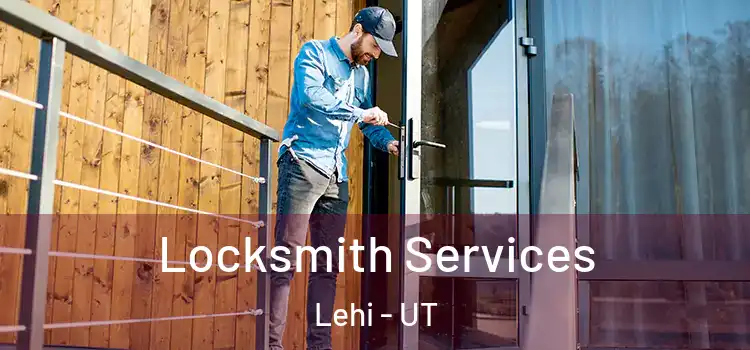  Locksmith Services Lehi - UT