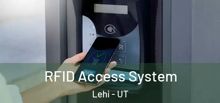  RFID Access System Lehi - UT
