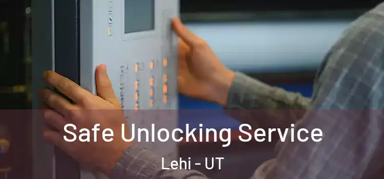  Safe Unlocking Service Lehi - UT